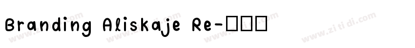 Branding Aliskaje Re字体转换